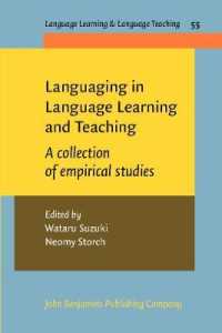 言語学習・教授における言語行為：経験的研究論文集<br>Languaging in Language Learning and Teaching : A collection of empirical studies (Language Learning & Language Teaching)