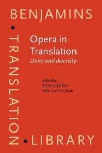オペラ翻訳の世界<br>Opera in Translation : Unity and diversity (Benjamins Translation Library)