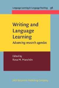 作文と語学学習の先進的研究課題<br>Writing and Language Learning : Advancing research agendas (Language Learning & Language Teaching)