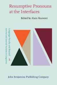 再述代名詞とインターフェース<br>Resumptive Pronouns at the Interfaces (Language Faculty and Beyond)