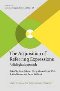 指示表現の習得：対話的アプローチ<br>The Acquisition of Referring Expressions : A dialogical approach (Trends in Language Acquisition Research)