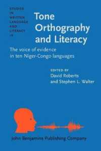 Tone Orthography and Literacy : The voice of evidence in ten Niger-Congo languages (Studies in Written Language and Literacy)