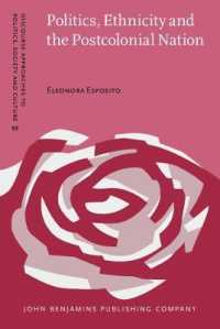 Politics, Ethnicity and the Postcolonial Nation : A critical analysis of political discourse in the Caribbean (Discourse Approaches to Politics, Society and Culture)