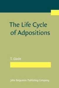 Ｔ．ギボン著／側置詞のライフサイクル<br>The Life Cycle of Adpositions