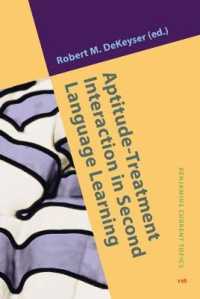 Aptitude-Treatment Interaction in Second Language Learning (Benjamins Current Topics)