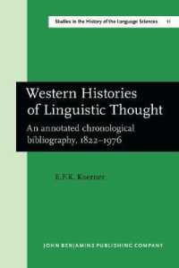 Western Histories of Linguistic Thought : An annotated chronological bibliography, 1822–1976 (Studies in the History of the Language Sciences)