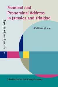 Nominal and Pronominal Address in Jamaica and Trinidad : Variation and patterns (Topics in Address Research)