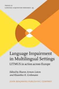 Language Impairment in Multilingual Settings : LITMUS in action across Europe (Trends in Language Acquisition Research)