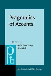 アクセントの語用論<br>Pragmatics of Accents (Pragmatics & Beyond New Series)
