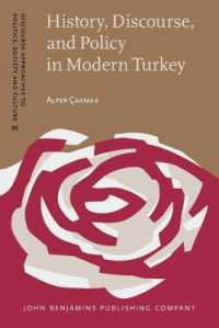 History, Discourse, and Policy in Modern Turkey (Discourse Approaches to Politics, Society and Culture)