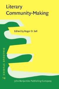 文学的コミュニティの形成：17-21世紀英語文学の対話性<br>Literary Community-Making : The dialogicality of English texts from the seventeenth century to the present (Dialogue Studies)