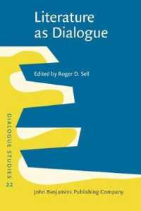 Literature as Dialogue : Invitations offered and negotiated (Dialogue Studies)