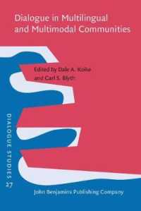 Dialogue in Multilingual and Multimodal Communities (Dialogue Studies)