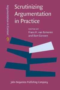 Scrutinizing Argumentation in Practice (Argumentation in Context)