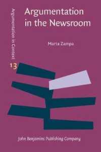 テレビ・ニュース報道局の議論分析<br>Argumentation in the Newsroom (Argumentation in Context)