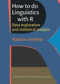 フリー統計ソフトＲによる言語学研究法<br>How to do Linguistics with R : Data exploration and statistical analysis