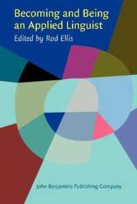 著名応用言語学者１３人が語る研究生活<br>Becoming and Being an Applied Linguist : The life histories of some applied linguists