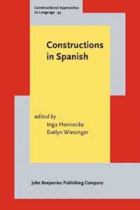 スペイン語の構文理論<br>Constructions in Spanish (Constructional Approaches to Language)