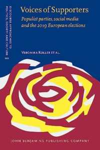 Voices of Supporters : Populist parties, social media and the 2019 European elections (Discourse Approaches to Politics, Society and Culture)