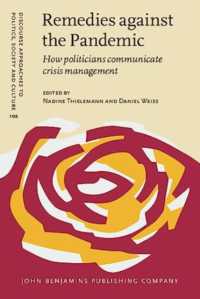 パンデミックと危機管理のディスコース<br>Remedies against the Pandemic : How politicians communicate crisis management (Discourse Approaches to Politics, Society and Culture)
