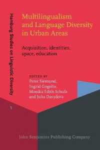 都市部における多言語使用と言語多様性<br>Multilingualism and Language Diversity in Urban Areas : Acquisition, identities, space, education (Hamburg Studies on Linguistic Diversity)