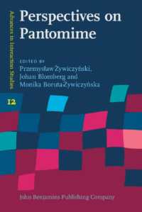 パントマイムの進化言語学<br>Perspectives on Pantomime (Advances in Interaction Studies)