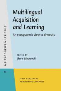 多言語習得・学習：多様性への生態系の視点<br>Multilingual Acquisition and Learning : An ecosystemic view to diversity (Studies in Bilingualism)