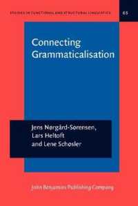 文法化をつなぐ<br>Connecting Grammaticalisation (Studies in Functional and Structural Linguistics)