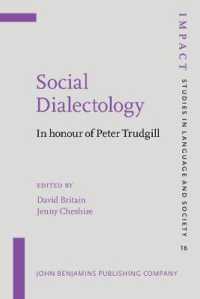 社会方言学：Ｐ．トラッドギル記念論文集<br>Social Dialectology : In honour of Peter Trudgill (Impact: Studies in Language, Culture and Society)