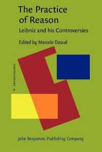 理性の実践：ライプニッツとその論争<br>The Practice of Reason : Leibniz and his Controversies (Controversies)