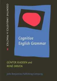 認知英語文法テキスト<br>Cognitive English Grammar (Cognitive Linguistics in Practice)