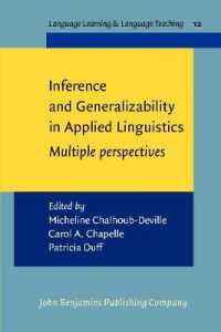 言語教育における推論と一般化可能性：複合的視座<br>Inference and Generalizability in Applied Linguistics : Multiple perspectives (Language Learning & Language Teaching)