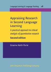 言語習得研究の評価：量的研究の批判的分析への実践的アプローチ（第２版）<br>Appraising Research in Second Language Learning : A practical approach to critical analysis of quantitative research. (Language Learning & Language Teaching) （2ND）