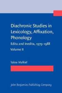 Diachronic Studies in Lexicology, Affixation, Phonology : Edita and Inedita 1979–1988. Volume II (Edita and Inedita, 1979–1988)
