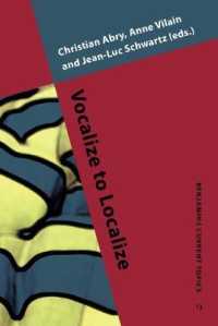 局所化のための有声化<br>Vocalize to Localize (Benjamins Current Topics)