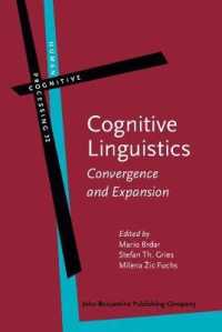 認知言語学：収斂と拡張<br>Cognitive Linguistics : Convergence and Expansion (Human Cognitive Processing)