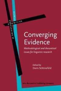 言語学と経験的証拠：方法論的理論的論点<br>Converging Evidence : Methodological and theoretical issues for linguistic research (Human Cognitive Processing)