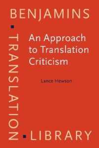 An Approach to Translation Criticism : Emma and Madame Bovary in translation (Benjamins Translation Library)