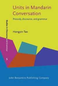 Units in Mandarin Conversation : Prosody, discourse, and grammar (Studies in Discourse and Grammar)