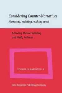 対抗ナラティヴの考察：語ること、抵抗すること、意味を成すこと<br>Considering Counter-Narratives : Narrating, resisting, making sense (Studies in Narrative)