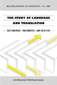 The Study of Language and Translation (Belgian Journal of Linguistics)