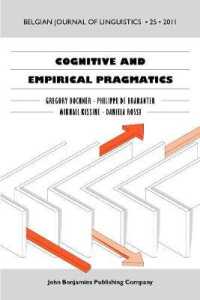 認知・経験語用論<br>Cognitive and Empirical Pragmatics : Issues and perspectives (Belgian Journal of Linguistics)