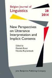 New Perspectives on Utterance Interpretation and Implicit Contents (Belgian Journal of Linguistics)