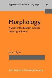 Morphology : A Study of the Relation between Meaning and Form (Typological Studies in Language)