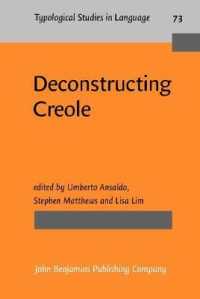 クレオールの脱構築<br>Deconstructing Creole (Typological Studies in Language)