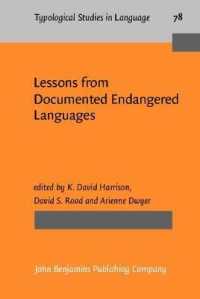 絶滅に瀕した言語の記録から学べること<br>Lessons from Documented Endangered Languages (Typological Studies in Language)