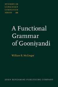 A Functional Grammar of Gooniyandi (Studies in Language Companion Series)