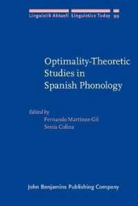 スペイン語音韻論の最適性理論的研究<br>Optimality-Theoretic Studies in Spanish Phonology (Linguistik Aktuell/linguistics Today)