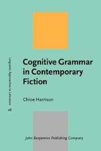 現代小説の認知文法<br>Cognitive Grammar in Contemporary Fiction (Linguistic Approaches to Literature)