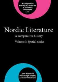 Nordic Literature : A comparative history. Volume I: Spatial nodes (Nordic 3 vols set)